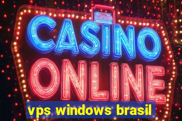 vps windows brasil